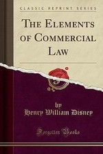 The Elements of Commercial Law