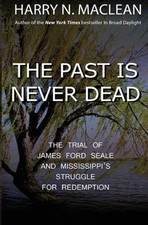 The Past Is Never Dead: The