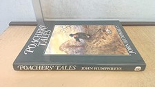 Poachers' Tales - John Humphreys