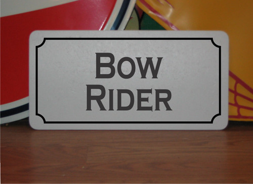 Bow rider metal sign - bow,