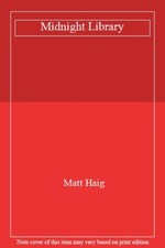 Midnight Library By Matt Haig