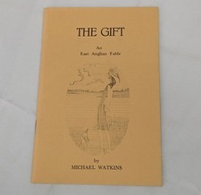 The Gift An East Anglian Fable By Michael Watkins