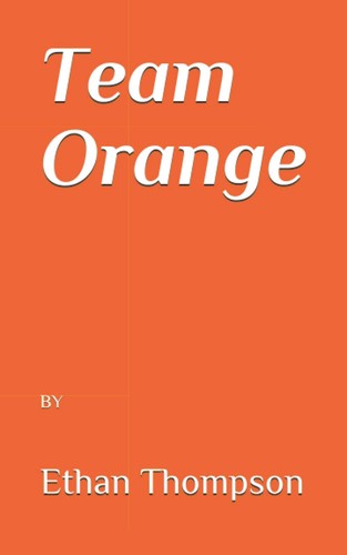 Team orange ethan - team, orange: