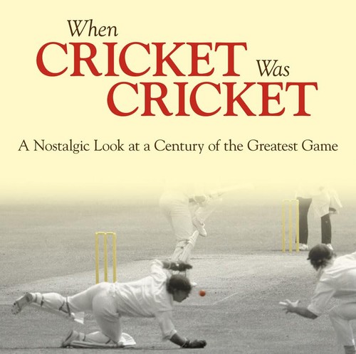 When cricket was a - when,