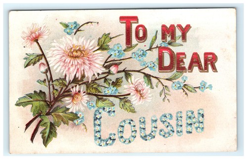 1908 dear cousin - "to, cousin"