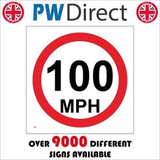 SIGN 100 MPH Miles Per Hour