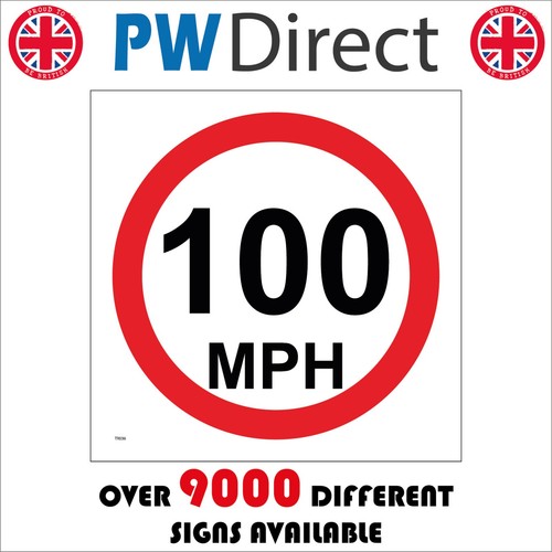 Sign 100 mph miles per - sign,