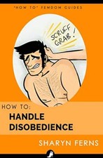 How handle disobedience for - handle,