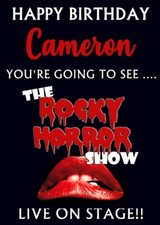 YOU'RE GOING TO SEE THE ROCKY HORROR SHOW! - Personalised Birthday Card RHPS