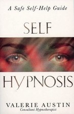 Self Hypnosis: A Step-by-step