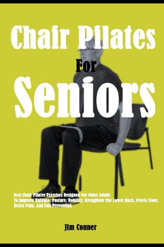 Chair pilates for seniors - chair,