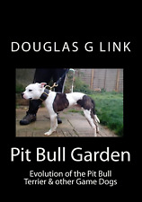 Pit Bull Garden: Evolution of