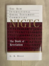 G K Beale The Book of Revelation  New International Greek Testament Commentary