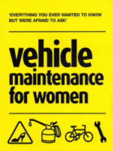 Vehicle maintenance for women - maintenance,