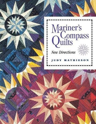 Mariner compass quilts new - mariner's,