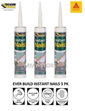 3 x INSTANT NAILS GRAB ADHESIVE SILICONE EVERBUILD SIKA WOOD BRICK METAL UPVC