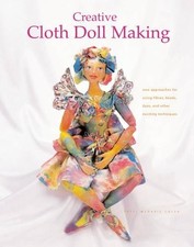 Creative Cloth Doll Making by
