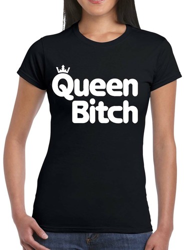 Queen bitch ladies - bitch, t-shirt