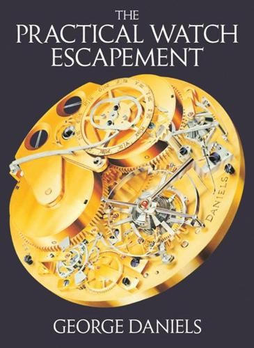 The practical watch escapement - watch,