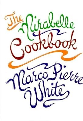 The mirabelle cookbook - the,