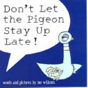 Don't Let the Pigeon Stay Up