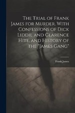 James - Trial of   for Murder