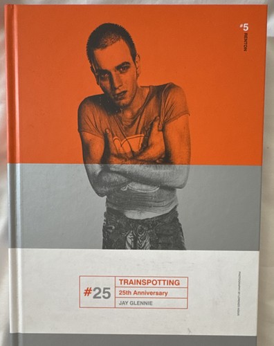 Trainspotting 25th anniversary - 25th,