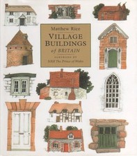 VILLAGE BUILDINGS OF BRITAIN