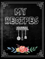 Recipe Journal: 8.5 X 11 Large