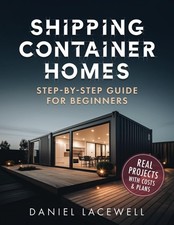 Shipping Container Homes: The