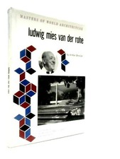 Ludwig Mies Van Der Rohe