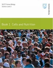 Cells and Nutrition,Open University Course Team