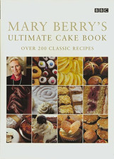 Mary Berry's Ultimate Cake Book (Second Edition) by Berry, Mary Paperback Book