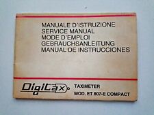 DIGITAX TAXIMETER MODEL ET 807-E COMPACT, SERVICE/INSTRUCTION MANUAL.
