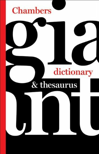 Chambers giant dictionary - giant,