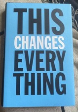 Signed 1st Ed Naomi Klein “This Changes Everything: Capitalism vs. the Climate”