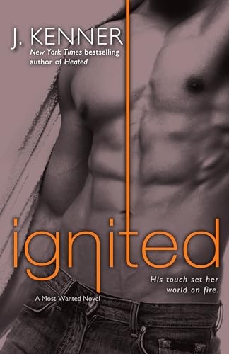 Ignited most wanted novel - ignited:,