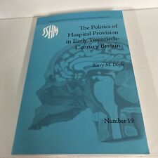 Politics of Hospital Provision