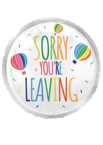Bright sorry you leaving - sorry, you're