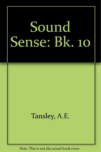 Sound sense 10 tansley - sound, sense: