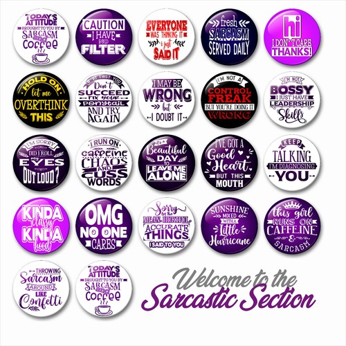 Sarcastic rude funny - badges, or