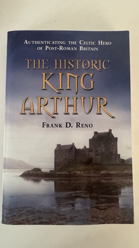 The historic king arthur - the,