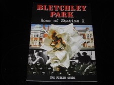 'Bletchley Park-Home of Station X' The Pitkin Guide