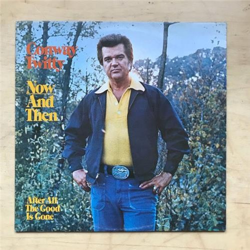 Conway twitty now - now, lp