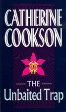 The Unbaited Trap By  Catherine Cookson. 9780552148252