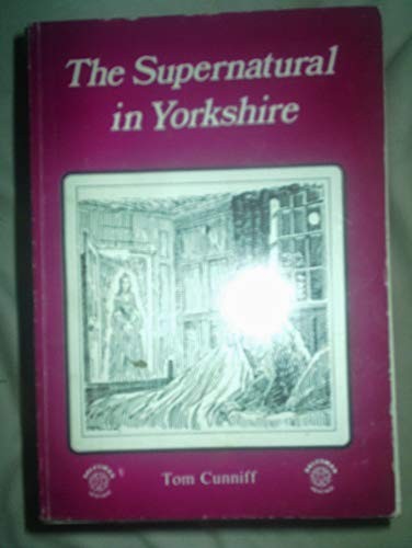 The supernatural yorkshire - the,