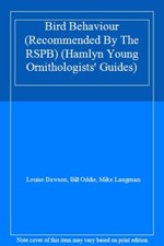 Bird Behaviour (Recommended By The RSPB) (Hamlyn Young Ornithologists' Guides)-