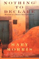 Nothing to Declare: Memoirs of