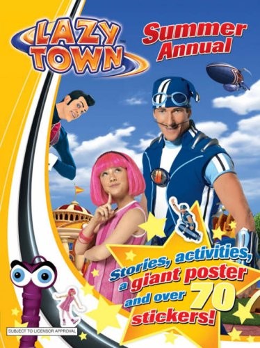 Lazytown summer annual - "lazytown":,
