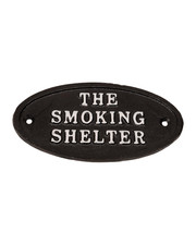 The Smoking Shelter Cast Iron Sign